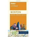 Fodor's 25 Best: Boston